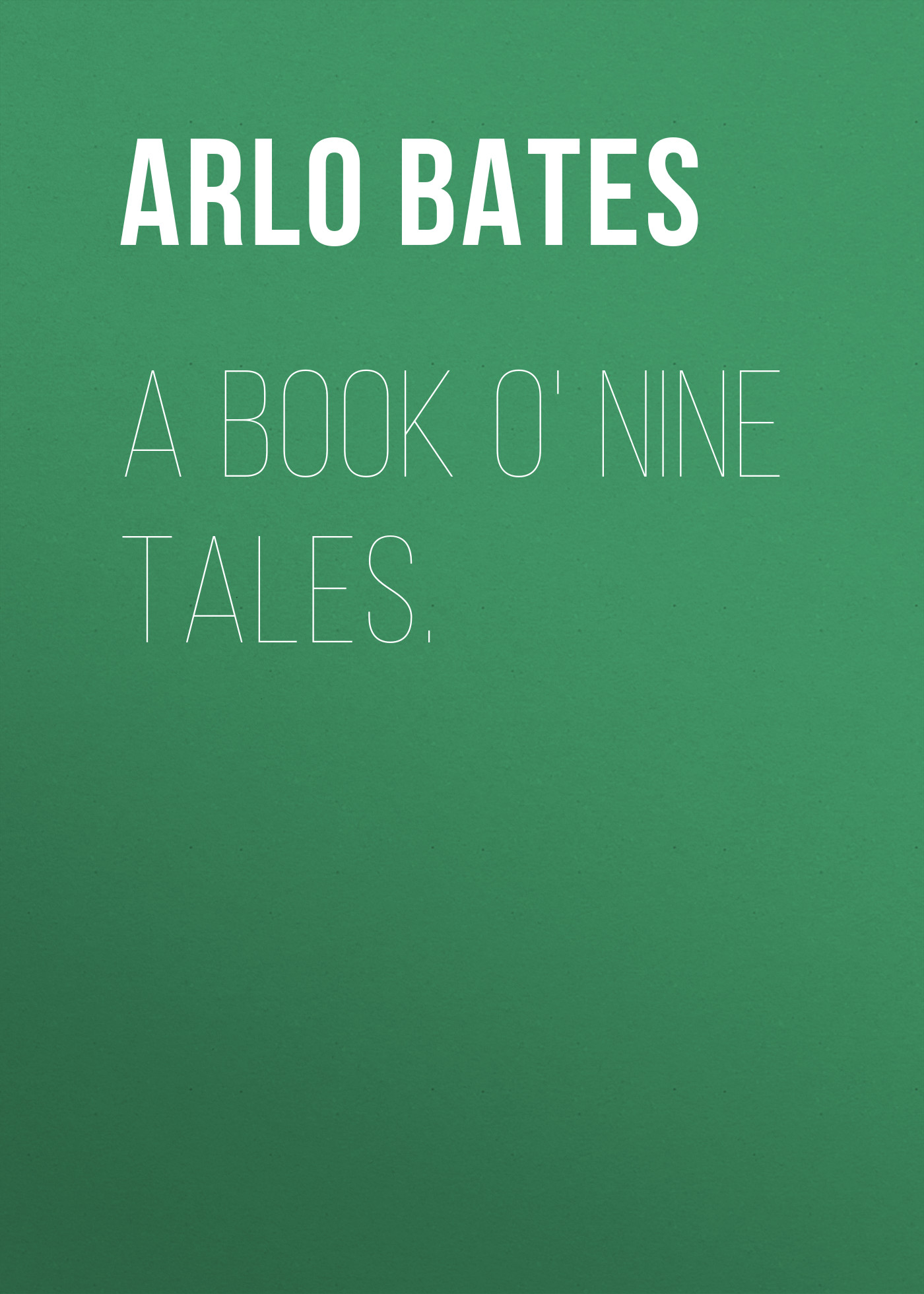 A Book o\' Nine Tales.