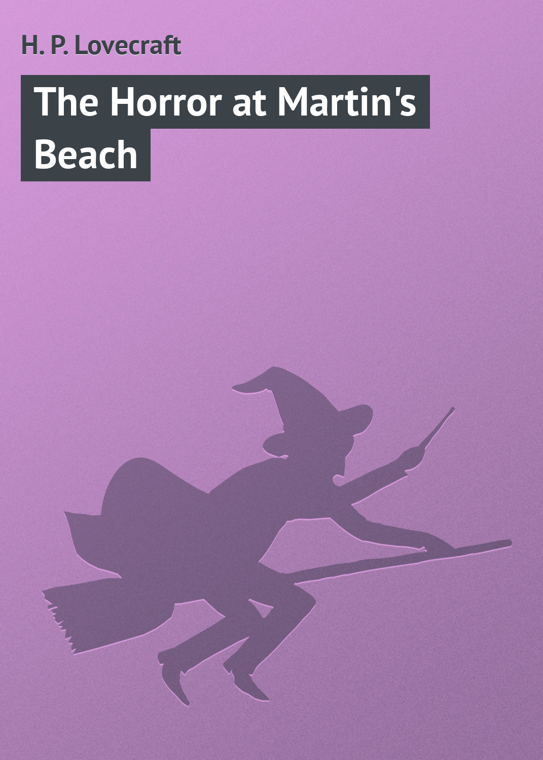 The Horror at Martin\'s Beach