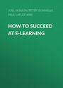 How to Succeed at E-learning