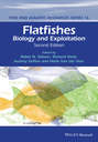 Flatfishes. Biology and Exploitation