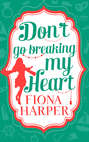 Don\'t Go Breaking My Heart: Break Up to Make Up \/ Always the Best Man