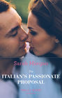 The Italian\'s Passionate Proposal