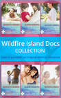 Wildfire Island Docs: The Man She Could Never Forget \/ The Nurse Who Stole His Heart \/ Saving Maddie\'s Baby \/ A Sheikh to Capture Her Heart \/ The Fling That Changed Everything \/ A Child to Open Their Hearts