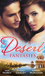 Desert Fantasies: Duty and the Beast \/ Cinderella and the Sheikh \/ Marrying the Scarred Sheikh