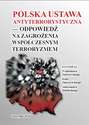 Polska ustawa antyterrorystyczna – odpowiedź na zagrożenia współczesnym terroryzmem