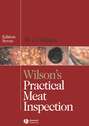 Wilson\'s Practical Meat Inspection