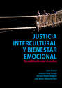 Justicia intercultural y bienestar emocional