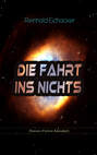 Die Fahrt ins Nichts (Science-Fiction-Klassiker)