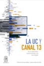 La UC y Canal 13