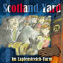 Scotland Yard, Folge 21: Im Zapfenstreich-Turm