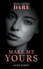 The Make Me Series