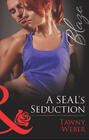 A SEAL\'s Seduction