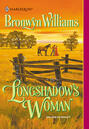 Longshadow\'s Woman
