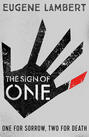 The Sign of One