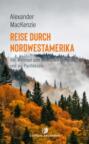 Reise durch Nordwestamerika