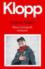 Klopp. Minu Liverpooli romanss