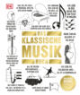 Big Ideas. Das Klassische-Musik-Buch