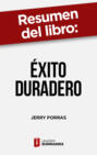 Resumen del libro \"Éxito duradero\" de Jerry Porras