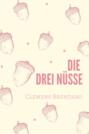 Die drei Nüsse