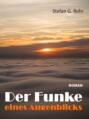 Der Funke eines Augenblicks