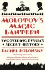 Molotov\'s Magic Lantern