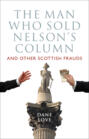 The Man Who Sold Nelson\'s Column