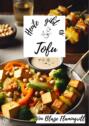 Heute gibt es - Tofu
