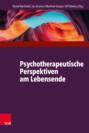 Psychotherapeutische Perspektiven am Lebensende